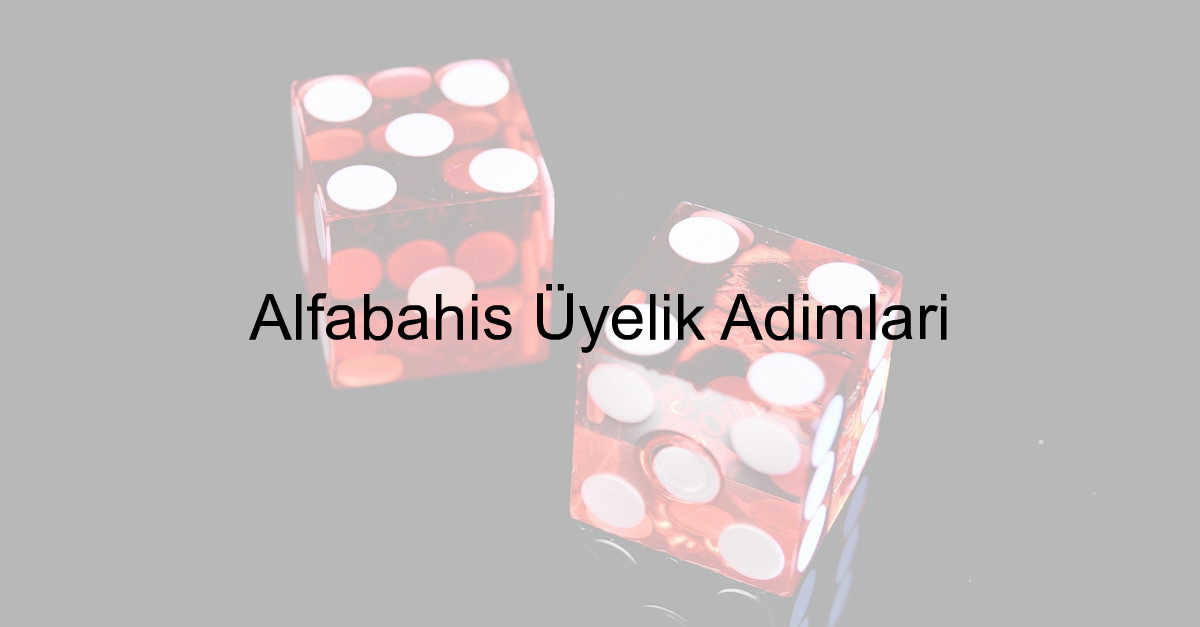 Alfabahis Üyelik