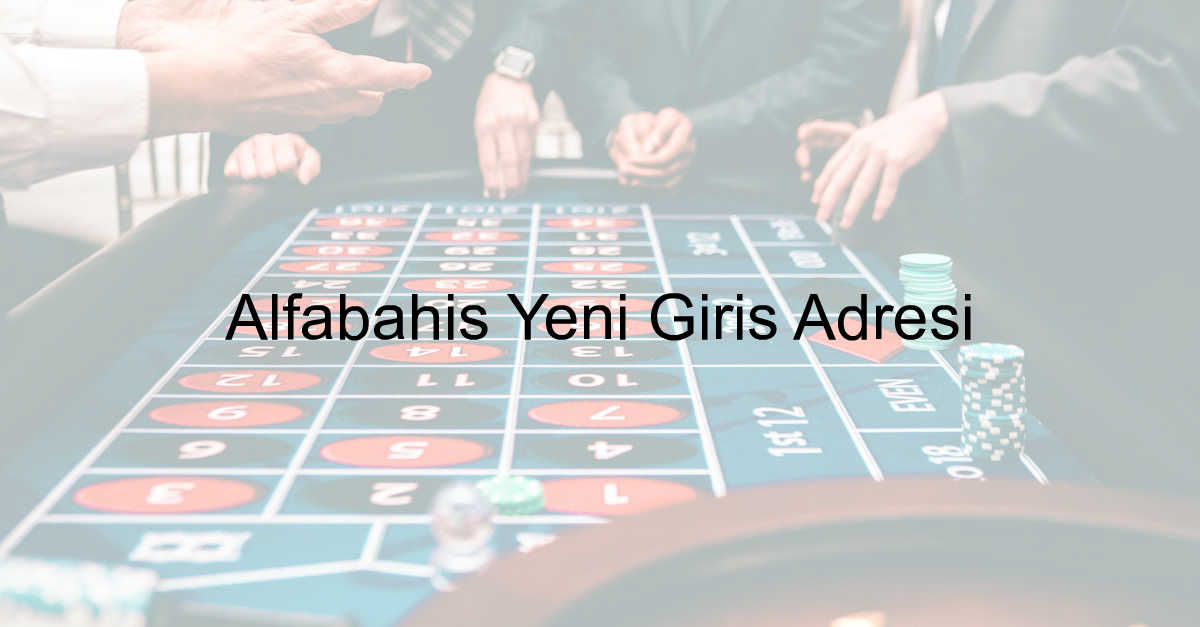 Alfabahis Yeni Giriş