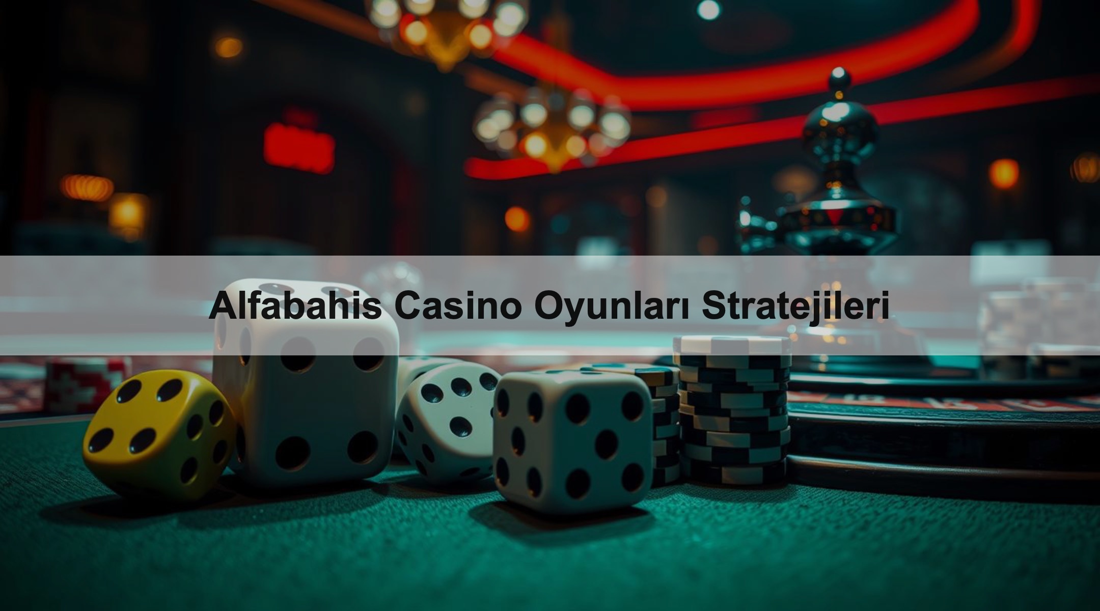 Alfabahis Casino Oyunları Stratejileri